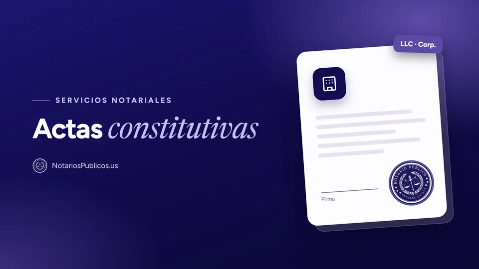 Actas constitutivas de empresas: México y Estados Unidos