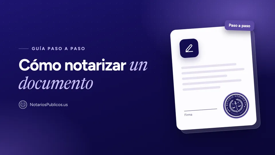 Cómo notarizar un documento en Estados Unidos