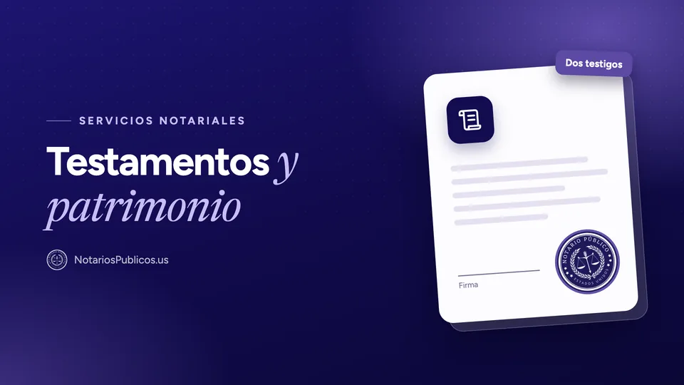 Testamentos y planificación patrimonial en Estados Unidos