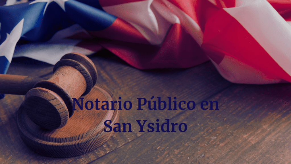 Notario Público en San Ysidro